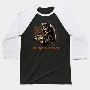 Cat DJ - Feline The Beat Baseball T-Shirt